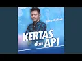 Download Lagu Kertas Dan Api