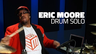 eric moore drum solo drumeo