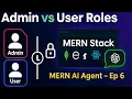Create Admin User Roles in MERN Stack AI Agent Tutorial Ep 6