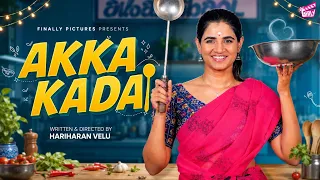 akka kadai ft abi hariharan velu tamil comedy short film 4k girly