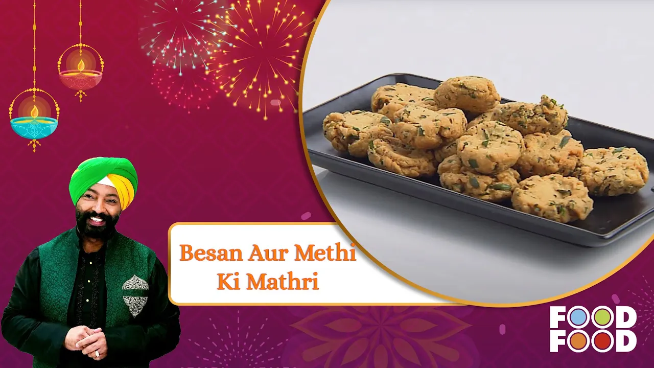  :        Diwali Delights: Crispy Besan Methi Mathri Recipe   FoodFood