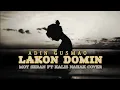 Download Lagu LAKON DOMIN // ADIN GUSMAO // #lirik // MOY SERAN FT KALIS NAHAK #coversong #2025 #liriklagu