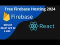 How to deploy ReactJs app on Firebase 2024 Free Hosting