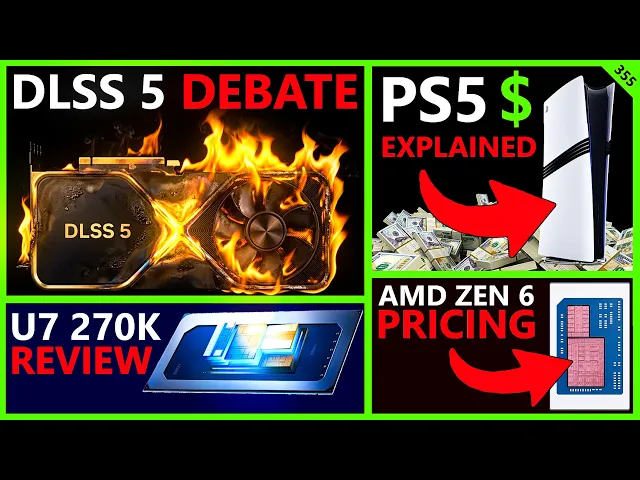 Nvidia DLSS 5 Unstoppable? PS5 Price Hike, Intel 270K Plus, AMD Zen 6 | KitGuru | Broken Silicon 355