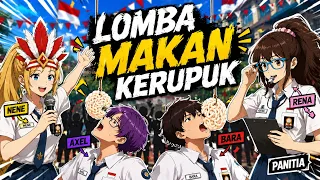 Lomba Makan Kerupuk - Drama Animasi Sekolah SMA Serene