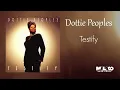 Dottie Peoples - Testify