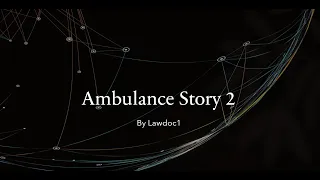 Download Ambulance Story 2 MP3