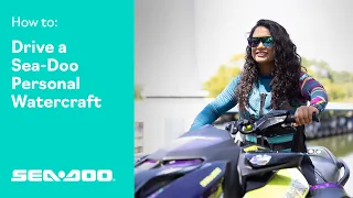 How to Drive a Personal Watercraft Sea-Doo