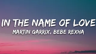 Martin Garrix Bebe Rexha In The Name Of Love Lyrics  Martin Garrix Bebe Rexha In The Name Of Love Lyrics