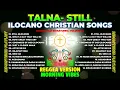 Lagu Reggae Style - Ilocano Christian Songs 2025 🇵🇭 | Classic Hymns ✝️ Peaceful Worship Playlist