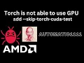 Fixed - Torch is not able to use GPU AMD Stable Diffusion -skip-torch-cuda-test AUTOMATIC1111 Bug