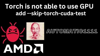 Fixed - Torch is not able to use GPU AMD Stable Diffusion -skip-torch-cuda-test AUTOMATIC1111 Bug