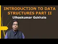 Introduction to Data Structures Part II in Hindi