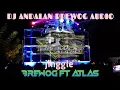 Download Lagu DJ JINGGLE BREWOG ft ATLAS|| YANG KALIAN CARI‼️