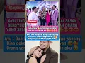 Ayu ting ting nangis sampai sesak , Igun selalu jagain ayu #ayutingting #ivangunawan #viral