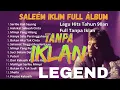 Lagu Best Of Saleem Iklim TANPA IKLAN Full Album  Slow Rock Malaysia Paling Populer Sepanjang Masa 2026