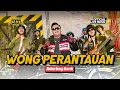Download Lagu NDARBOY GENK - WONG PERANTAUAN (Official Live Music)