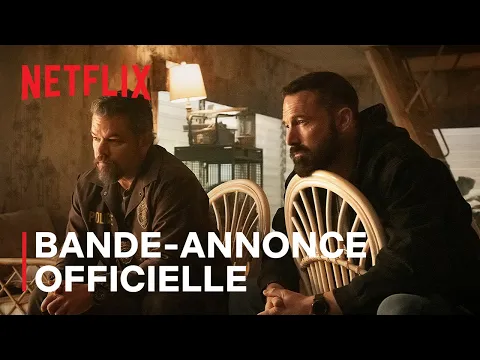 Video Thumbnail: The Rip | Bande-annonce officielle VF | Netflix France