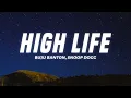 Buju Banton, Snoop Dogg - High Life (Lyrics)