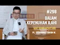 Download Lagu Saat Teduh Setiap Hari eps 298 (Dalam Kepenuhan Allah)