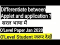 Differentiate between Applet and application exam notes