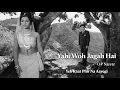Lagu Yahi Woh Jagah Hai - A cover