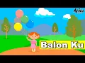 Download Lagu Alif \u0026 Mimi - Balon Ku (lagu anak-anak Indonesia) [Animasi 2D]