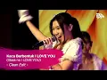 Download Lagu 【Clean Edit】 Kaca Berbentuk I LOVE YOU (Glass no I LOVE YOU) - Nachia, Ekin, Jemima, Maira