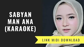 Download Sabyan - Man Ana (Karaoke/Midi Download) MP3