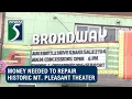 Money needed to repair historic Mt Pleasant theater