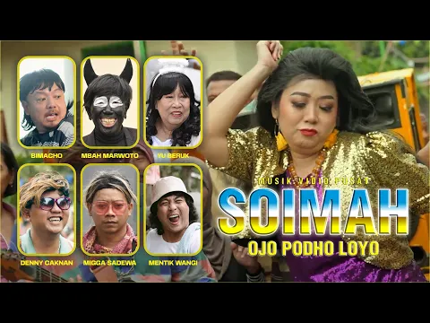 Download MP3 SOIMAH - OJO PODHO LOYO ( Official Music Video )