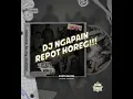 Download Lagu DJ NGAPAIN REPOT HOREG!!! AUDIO CEK ( SILAS SILLA ) 2025!!!