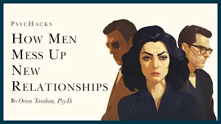 how men mess up new relationships learning to tolerate insecurity