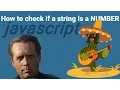 Javascript How to check if a string is a Number