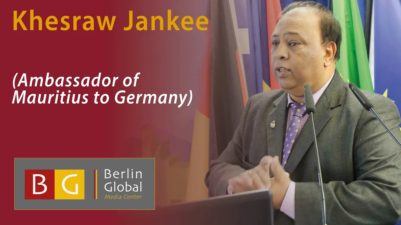 Khesraw Jankee (Ambassador of Mauritius to Germany)