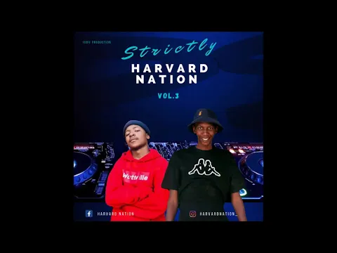 Download MP3 Strictly HarvardNation Vol. 3 Mixed & Composed By P-Man SA & JayLokas