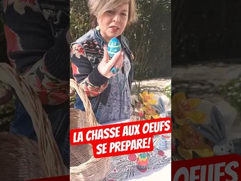 LA CHASSE AUX OEUFS SE PRÉPARE- PAQUES AVEC AMANTINE
