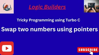 Swap Two Numbers using Pointers in C Turbo C Program for Beginners