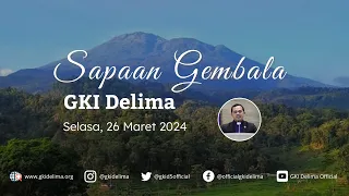 Download Sapaan Gembala GKI Delima | Selasa, 26.03.2024 | Makan Daging \u0026 Minum Darah Anak Manusia | Pdt Adi C MP3