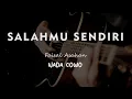 Download Lagu SALAHMU SENDIRI // Faisal Asahan // KARAOKE GITAR AKUSTIK NADA COWO ( MALE )