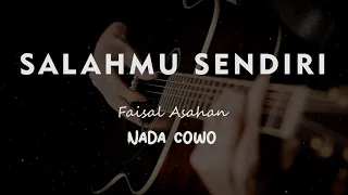 salahmu sendiri faisal asahan karaoke gitar akustik nada cowo male 