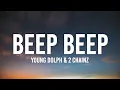 Download Lagu Young Dolph \u0026 2 Chainz - Beep Beep (Lyrics)