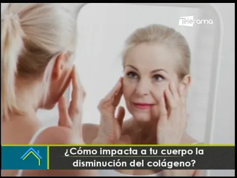 ¿Cómo impacta a tu cuerpo la disminución del colágeno?