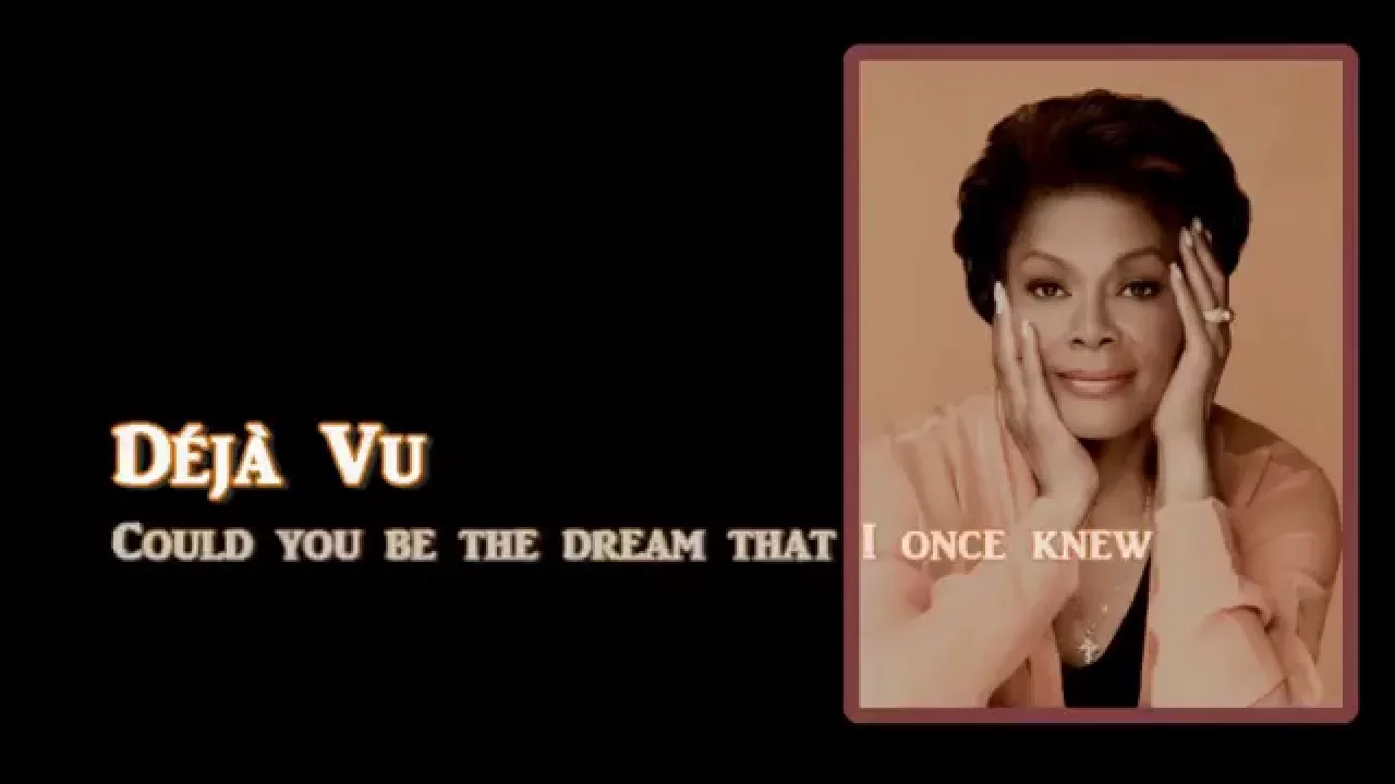 Déjà Vu + Dionne Warwick + Lyrics / HD Déjà Vu + Dionne Warwick + Lyrics / HD
