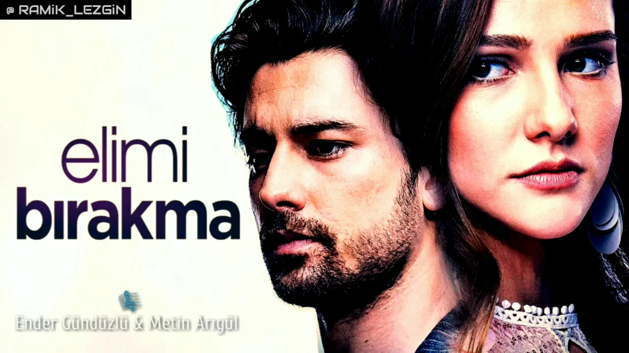 Elimi Bırakma - Jenerik