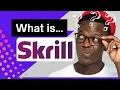 What is SKRILL How to Use SKRILL