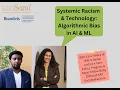 Systemic Racism Technology Algorithmic Bias in AI ML