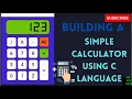 Simple calculator in c language For beginners c language