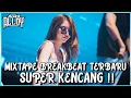 MIXTAPE BREAKBEAT TERBARU SUPER KENCANG FULL BASS 2023 !!