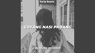 goyang nasi padang remix 